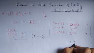 Decimal To Octal Conversion Of Floating Point Number [upl. by Llennoc620]