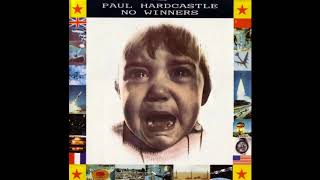 Paul Hardcastle  No Winners Full Album 1988 [upl. by Jermain705]