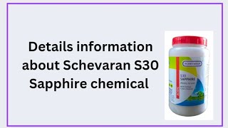 How to use schevaran S30 chemical Schevaran S30 [upl. by Siubhan536]