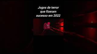 Jogos de terror que fizeram sucesso em 2022 [upl. by Inga]