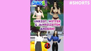 Uhrzeit Wetter amp Jahreszeit ändern Sims 4 MCCC Tutorial shorts [upl. by Abigael]