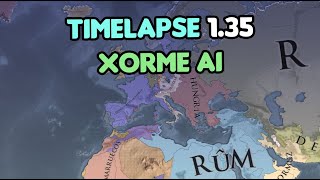 TIMELAPSE 135 XORME AI EUROPA UNIVERSALIS 4  EU4 [upl. by Alul]