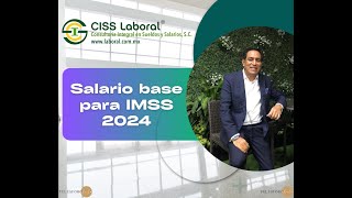 Salario base para el IMSS 2024 [upl. by Onej917]