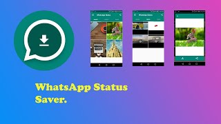 WhatsApp Status Saver New  Download Save Share WhatsApp Status  Works 100 [upl. by Kcinomod]