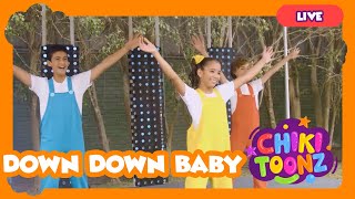 Down Down Baby Live  Chiki Toonz  Childrens songs song kidsvideo [upl. by Alrats]