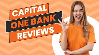 Capital One Bank Reviews [upl. by Hakym49]