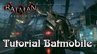 Batman Arkham Knight Tutorial Batmobile Battle mode [upl. by Dulcine]