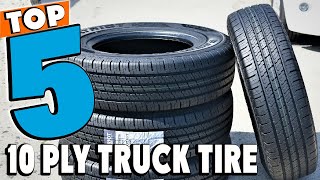 Best 10 Ply Truck Tire Reviews 2024  Best Budget 10 Ply Truck Tires Buying Guide [upl. by Yrak]