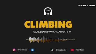 Climbing Nasheed Instrumental Vocals amp Drum HalalBeats [upl. by Daria]