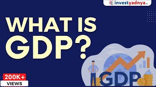 GDP explained  What is GDP  How is GDP calculated  Income vs Expenditure Approach [upl. by Izzy]