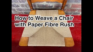 How to Weave a Chair with Paper Fibre Rush [upl. by Flosi]