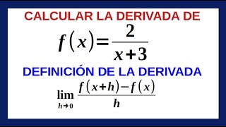 Derivada por definición Función Racional Ejemplo 1 [upl. by Emmett]