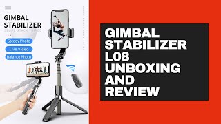 Gimbal Stabilizer L08 Selfie Stick Tripod Unboxing and Review [upl. by Ted951]