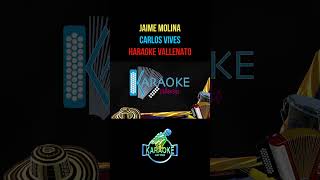 JAIME MOLINA  Carlos Vives KARAOKE [upl. by Enetsirhc]