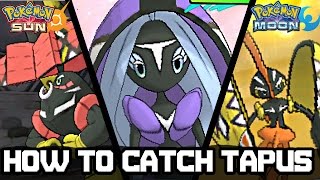 Pokemon Ultra Sun and Moon How to catch All Tapu Legendary Pokemon  Koko Fini Lele Bulu [upl. by Anemix863]