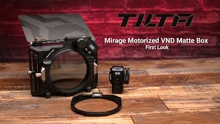 Tilta Mirage Motorized VND Matte Box First Look [upl. by Joao]