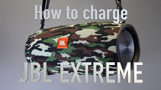 How to charge JBL Extreme [upl. by Mariko]