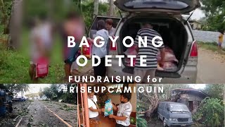 BAGYONG ODETTE FUNDRAISING for RISEUPCAMIGUIN 🌀 [upl. by Hallutama]