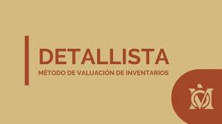 Método detallista  valuación de inventarios [upl. by Aicram]