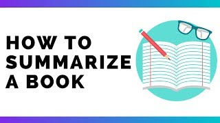 How To Write A GOOD Book Summary [upl. by Valenba656]