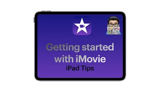 iMovie tips Getting started with iMovie iPad tutorial 2020 [upl. by Ahtnammas174]