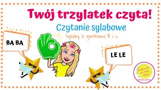 Naucz czytać trzylatka Czytanie sylabowe Sylaby z głoskami B i L [upl. by Agna]