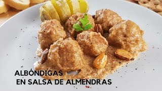 ALBONDIGAS EN SALSA DE ALMENDRAS [upl. by Albertson]