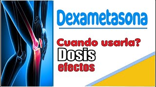 DEXAMETASONA para que sirve dexametasona reacciones y mas [upl. by Soisanahta]