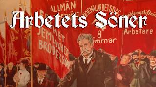 Arbetets Söner Swedish Workers Song English and Swedish lyrics [upl. by Alicirp]