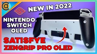 NEW Satisfye Nintendo Switch OLED Zengrip PRO New in 2022 [upl. by Nomelc805]