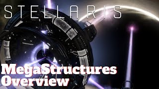 Stellaris Megastructures Overview 2019 [upl. by Caia814]