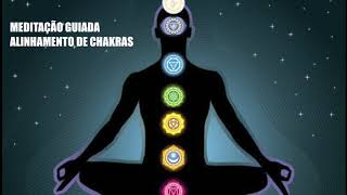 Meditaçao Guiada para  ALINHAMENTO DE CHAKRAS [upl. by Gale]