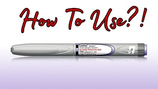 Guide On Using At Home Ft Lantus SoloStar Pen [upl. by Ennaeerb]