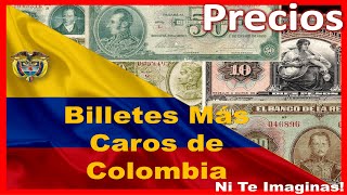 🇨🇴 Billetes Mas CAROS de Colombia  Precios Reales 2022  colombia [upl. by Bev491]