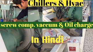 chiller compressor oil charging full procedures [upl. by Snilloc]