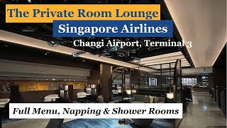 Singapore Airlines The Private Room  First Class New SilverKris Lounge  Changi Airport Terminal 3 [upl. by Idnis]