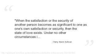 Harry Stack Sullivan Quotes [upl. by Marashio]