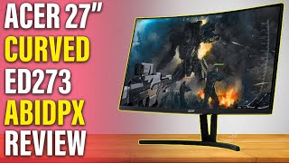 Acer Gaming Monitor 27” Curved ED273 Abidpx Review 2022 [upl. by Elyrrad]