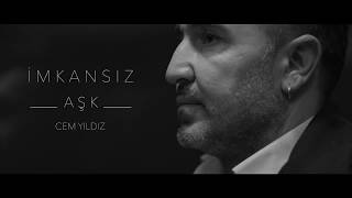 Cem Yıldız  İmkansız Aşk  Sen İmkansızsın Official Video [upl. by Edals]