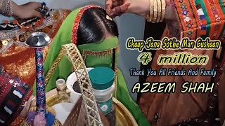 Chaap Jana Sothe Man Gushaan  Balochi Song  Balochi Omani Full Wedding Song  Azeem Shah [upl. by Hoffarth]