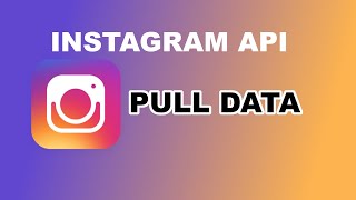 Introduction To Instagram Graph API For Beginner Python Programmer [upl. by Naeerb]