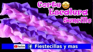 Corte quotEscaleraquot sencillo en papel crepe [upl. by Dorthea]