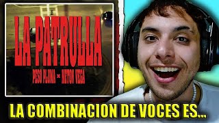 REACCION de 🇦🇷 a LA PATRULLA  Peso Pluma Neton Vega  Descubriendo música 🇲🇽 156 [upl. by Gimpel]