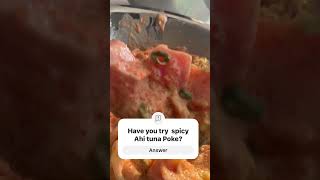 SPICY AHI TUNA POKE Any one [upl. by Ytinirt958]