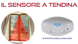 ITALIAN ALARM SENSORE A TENDINA x Antifuto Senza Fili FUTURA Video Tutorial [upl. by Refinnaej]