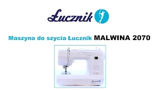 Maszyna do szycia Łucznik Malwina 2070 [upl. by Alyson225]