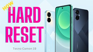 Tecno Camon 19 Hard Reset StepbyStep Guide [upl. by Sheffie649]