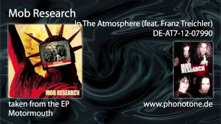 Mob Research  In The Atmosphere feat Franz Treichler [upl. by Rexanna]