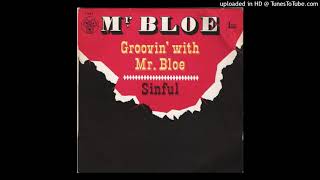 Mr Bloe  Grooving with mr bloe 1970 magnums extended mix [upl. by Annaeel]