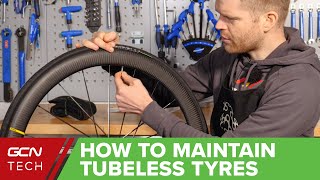 How To Maintain Your Tubeless Tyres  GCN Tech Maintenance Monday [upl. by Yentrac]